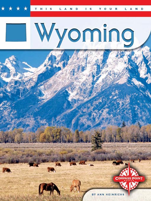 Title details for Wyoming by Ann R. Heinrichs - Available